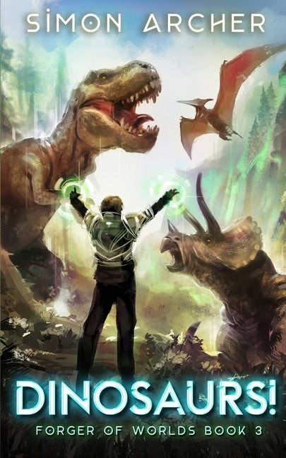 Dinosaurs! by Archer, Simon