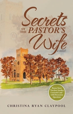 Secrets of the Pastor's Wife by Claypool, Christina Ryan