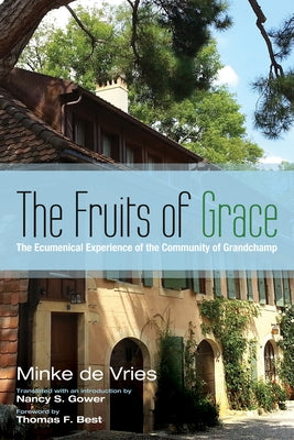 The Fruits of Grace by De Vries, Minke