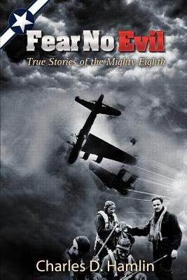 Fear No Evil by Hamlin, Charles D.
