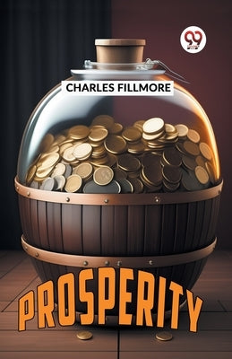 Prosperity by Fillmore, Charles