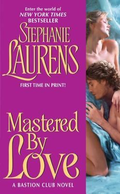 Mastered by Love by Laurens, Stephanie