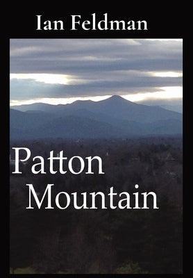 Patton Mountain by Feldman, Ian