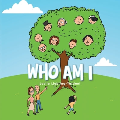 Who Am I by Liebling-Yardeni, Leslie