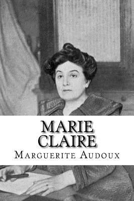Marie Claire by Audoux, Marguerite