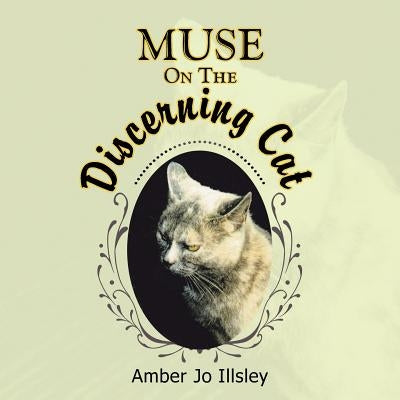 Muse On The Discerning Cat by Jo Illsley, Amber