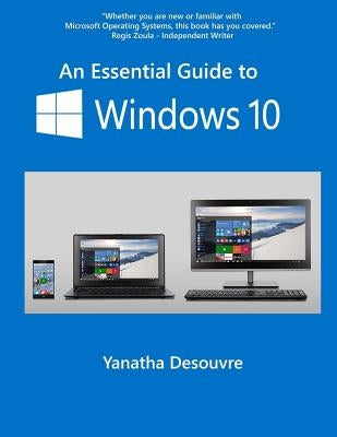 An Essential Guide to Windows 10 by McKim, Desiree