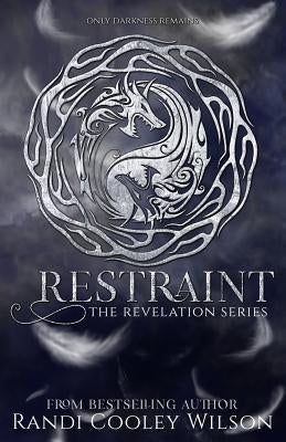 Restraint by Wilson, Randi Cooley