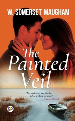 The Painted Veil by Somerset, W. Maugham