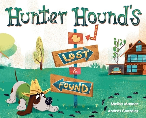 Hunter Hound's Lost and Found by Mander, Shelby K.