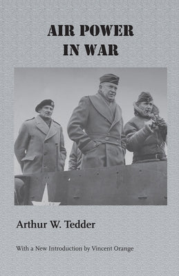Air Power in War by Tedder, Arthur W.
