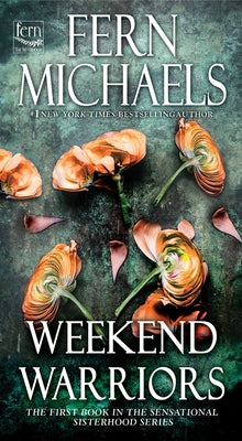 Weekend Warriors by Michaels, Fern