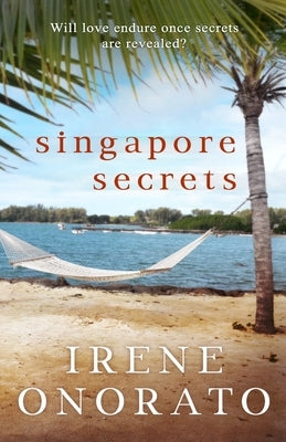 Singapore Secrets by Onorato, Irene
