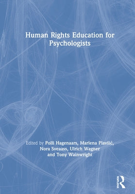 Human Rights Education for Psychologists by Hagenaars, Polli