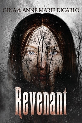 Revenant: A Supernatural Thriller by Dicarlo, Gina