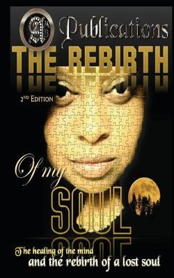 The Rebirth of my Soul 2nd Edition by Butler, Aija M.