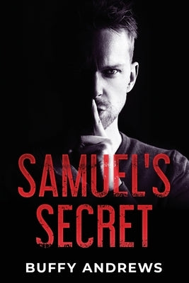 Samuel's Secret by Andrews, Buffy