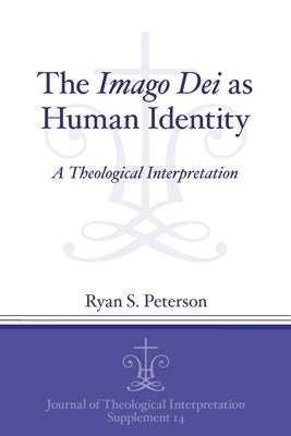 Journal of Theological Interpretation Supplements: A Theological Interpretation by Peterson, Ryan S.