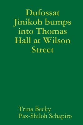 Dufossat Jinikoh bumps into Thomas Hall at Wilson Street by Becky, Trina