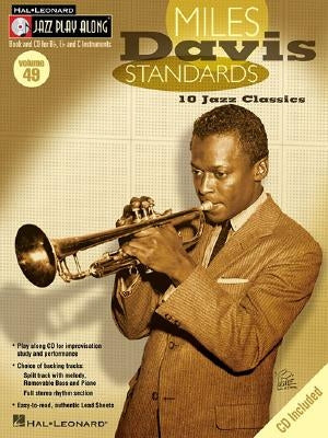 Miles Davis Standards: Jazz Play-Along Volume 49 [With CD (Audio)] by Davis, Miles