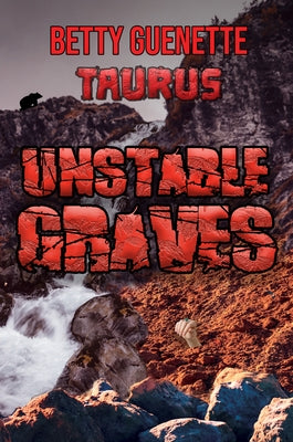 Unstable Graves by Guenette, Betty