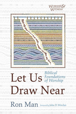 Let Us Draw Near by Man, Ron