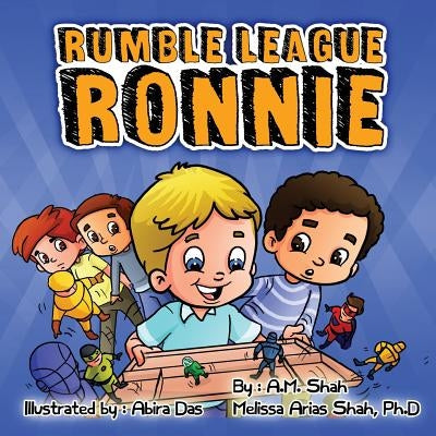 Rumble League Ronnie by Shah, A. M.