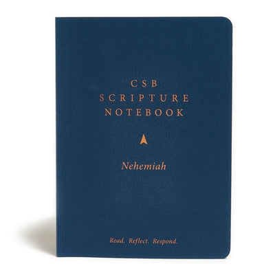 CSB Scripture Notebook, Nehemiah: Read. Reflect. Respond. by Csb Bibles by Holman