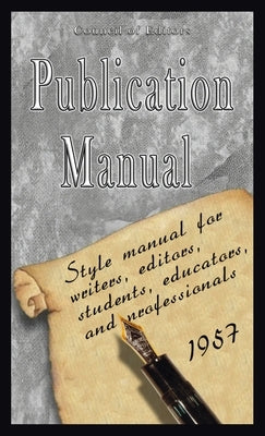 Publication Manual - Style Manual for Writers, Editors, Students, Educators, and Professionals 1957 by American Psychological Association