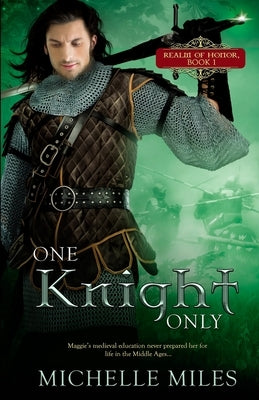 One Knight Only by Miles, Michelle