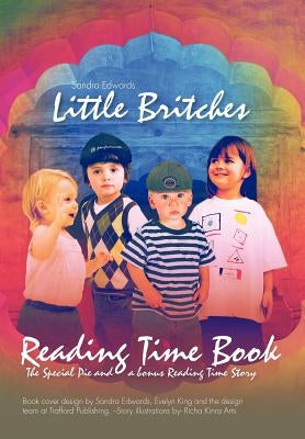 Little Britches Reading Time Book: The Special Pie and a Bonus Reading Time Story by Edwards, Sandra