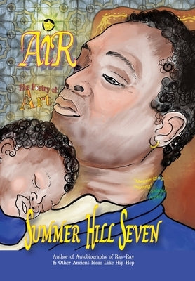 AiR: The Poetry of Art by Seven, Summer Hill