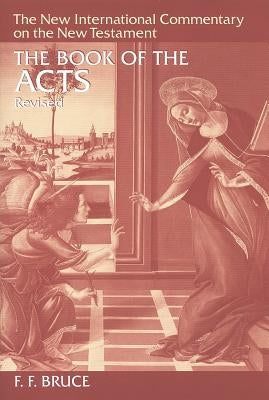 The Book of Acts by Bruce, F. F.