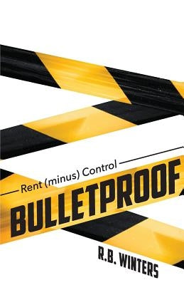 Rent (minus) Control: Bulletproof by Conti, Lawrence