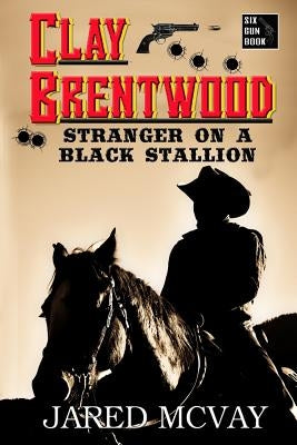Stranger on a Black Stallion by McVay, Jared