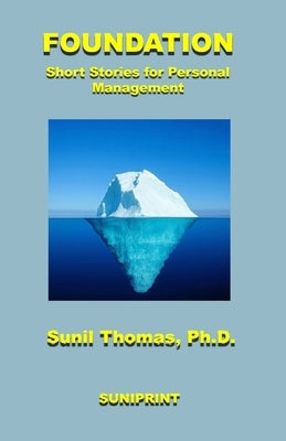 Foundation: Short Stories for Personal Management by Thomas, Sunil