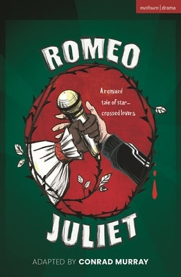 Romeo and Juliet by Murray, Conrad
