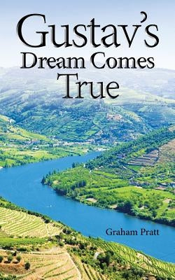 Gustav's Dream Comes True by Pratt, Graham