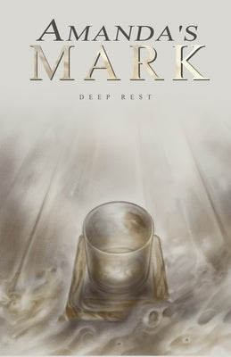 Amanda's Mark by Rest, Deep