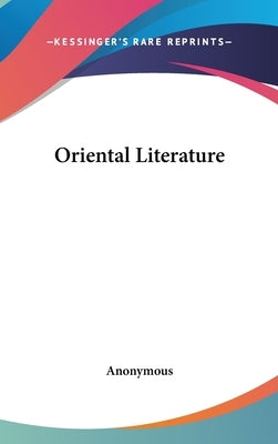 Oriental Literature by Anonymous