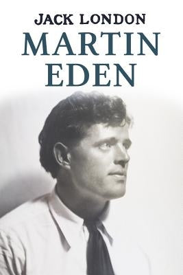 Martin Eden by London, Jack