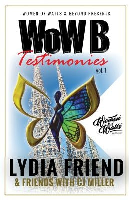 WoW B Testimonies by Miller, Cj