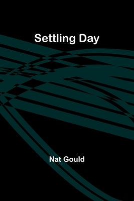 Settling Day by Gould, Nat