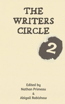 The Writers Circle 2 by Primeau, Nathan