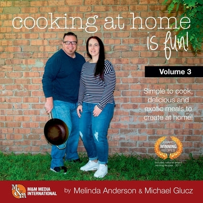 Cooking at home is fun volume 3 by Glucz, Michael