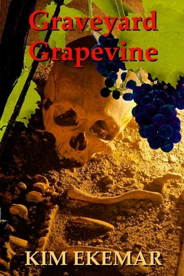Graveyard Grapevine by Ekemar, Kim
