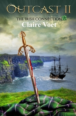 Outcast II: The Irish Connection by Voet, Claire