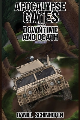 Downtime and Death by Schinhofen, Daniel