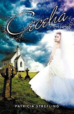 Cecelia by Strefling, Patricia