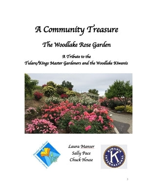 A Community Treasure: Master Gardeners and the Woodlake Rose Garden by Manser, Laura